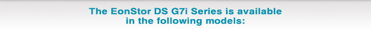 the EonStor DS G7i Series is available